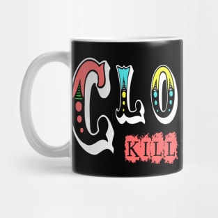 Clowns Kill People Mug